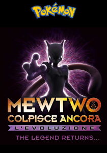 Pokémon Mewtwo colpisce ancora – L’evoluzione streaming