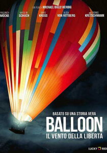 Balloon – Il vento della libertà streaming