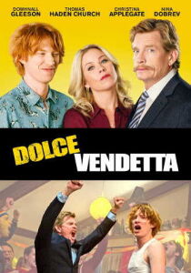 Dolce vendetta streaming