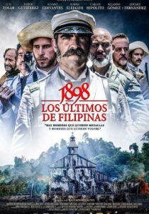 1898. Los últimos de Filipinas streaming