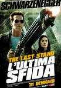 The Last Stand - L’ultima sfida streaming
