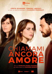 Chiamami Ancora Amore streaming