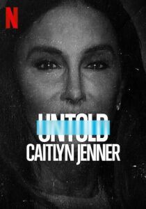 Untold - Caitlyn Jenner streaming