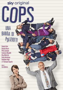 Cops - Una banda di poliziotti streaming