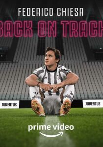 Federico Chiesa - Back On Track streaming