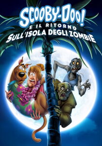 Scooby-Doo! e il ritorno sull'isola degli zombie streaming