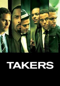 Takers streaming
