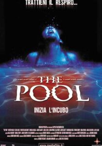 The Pool - Inizia l'incubo streaming
