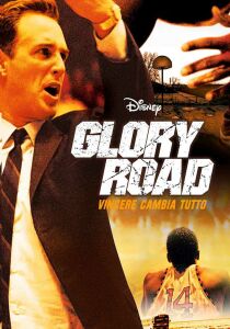 Glory Road - Vincere cambia tutto streaming