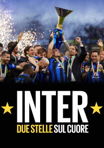 Inter - Due stelle sul cuore streaming